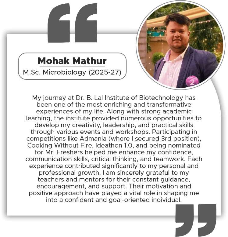 Alumnus shares how Dr. B. Lal Institute of Biotechnology helped him secure a microbiologist job before graduation.