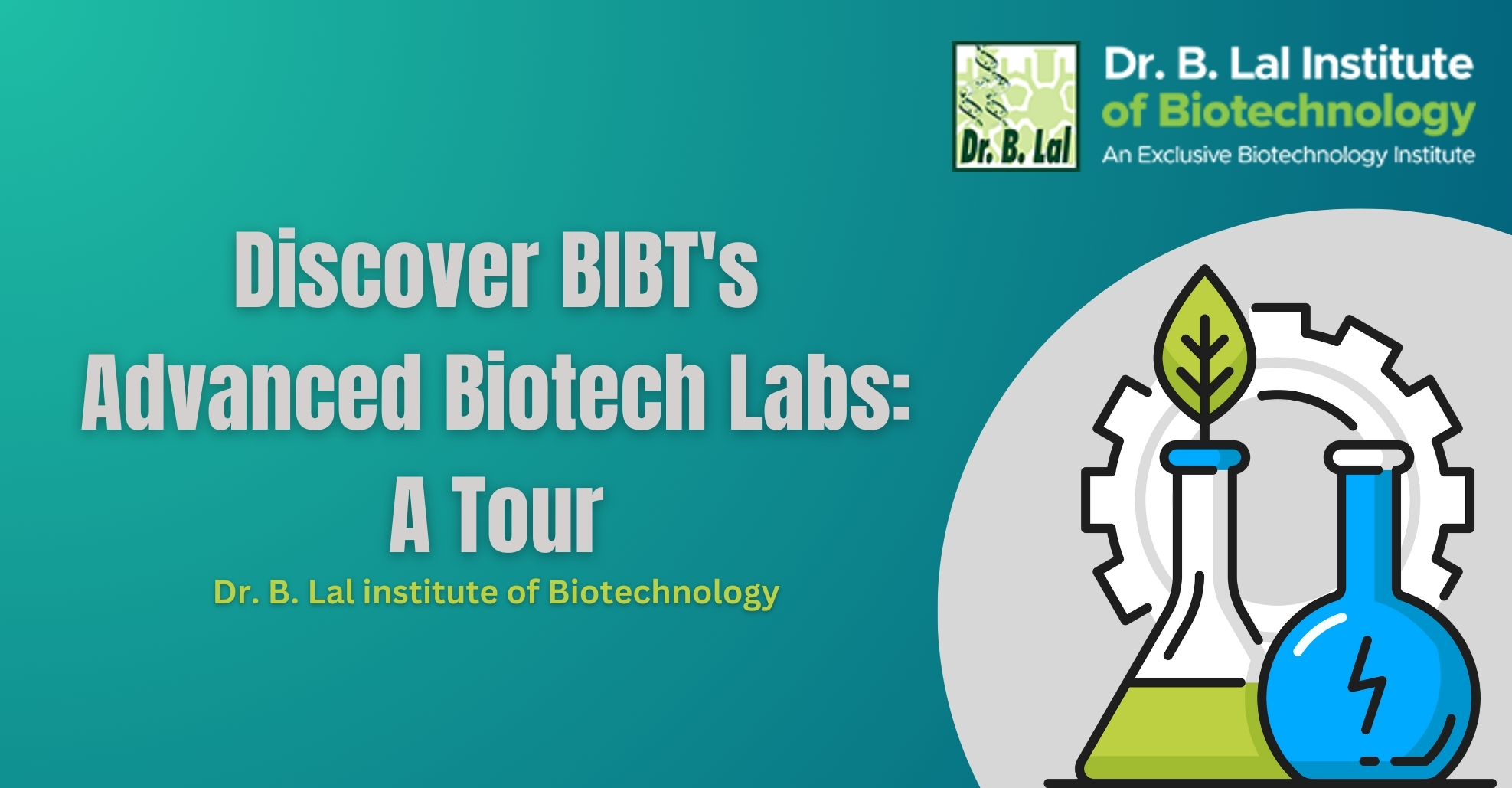 Discover BIBT's Advanced Biotech Labs: A Tour
