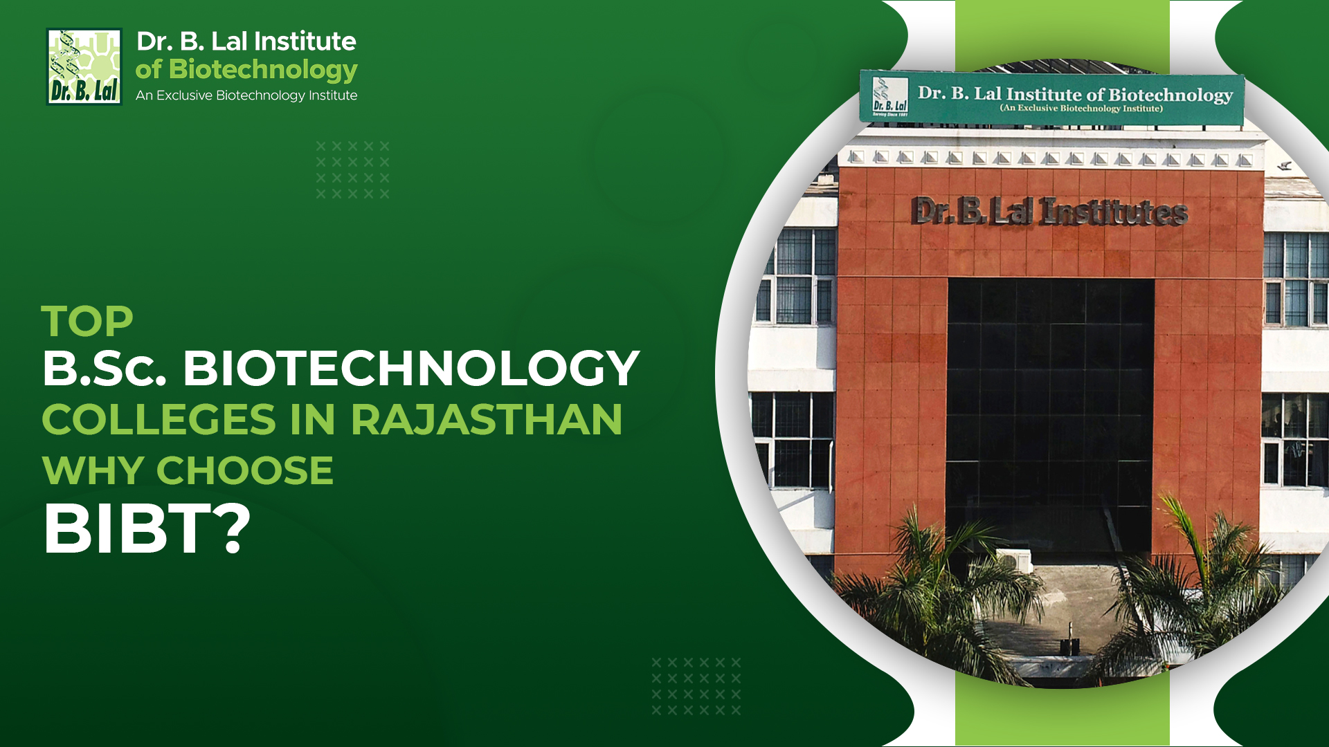 Top B.Sc. Biotechnology Colleges in Rajasthan-Why Choose BIBT?