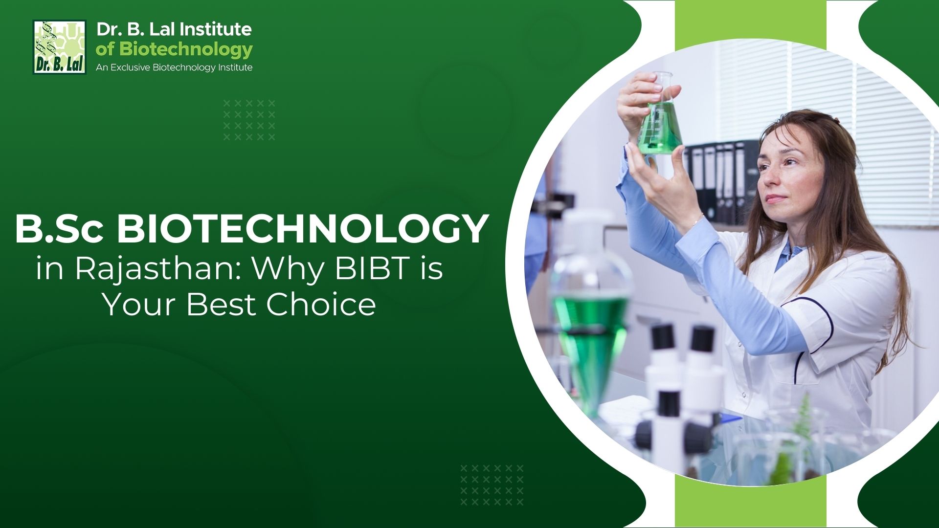 B.Sc Biotechnology in Rajasthan: Why BIBT is Your Best Choice