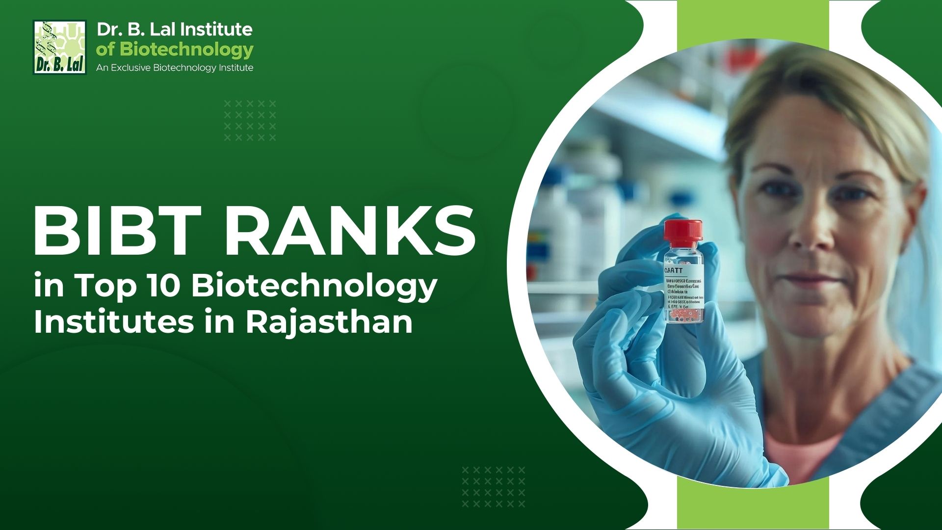BIBT Ranks in Top 10 Biotechnology Institutes in Rajasthan