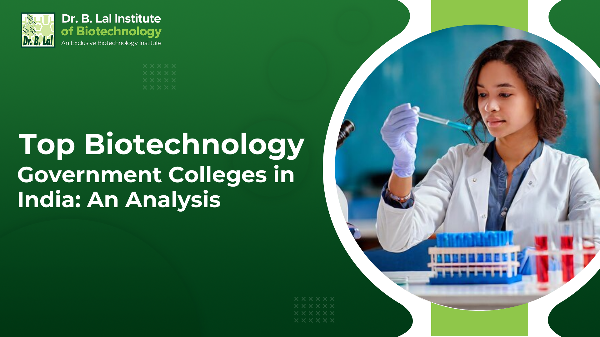 Top Biotechnology Government Colleges in India: An Analysis