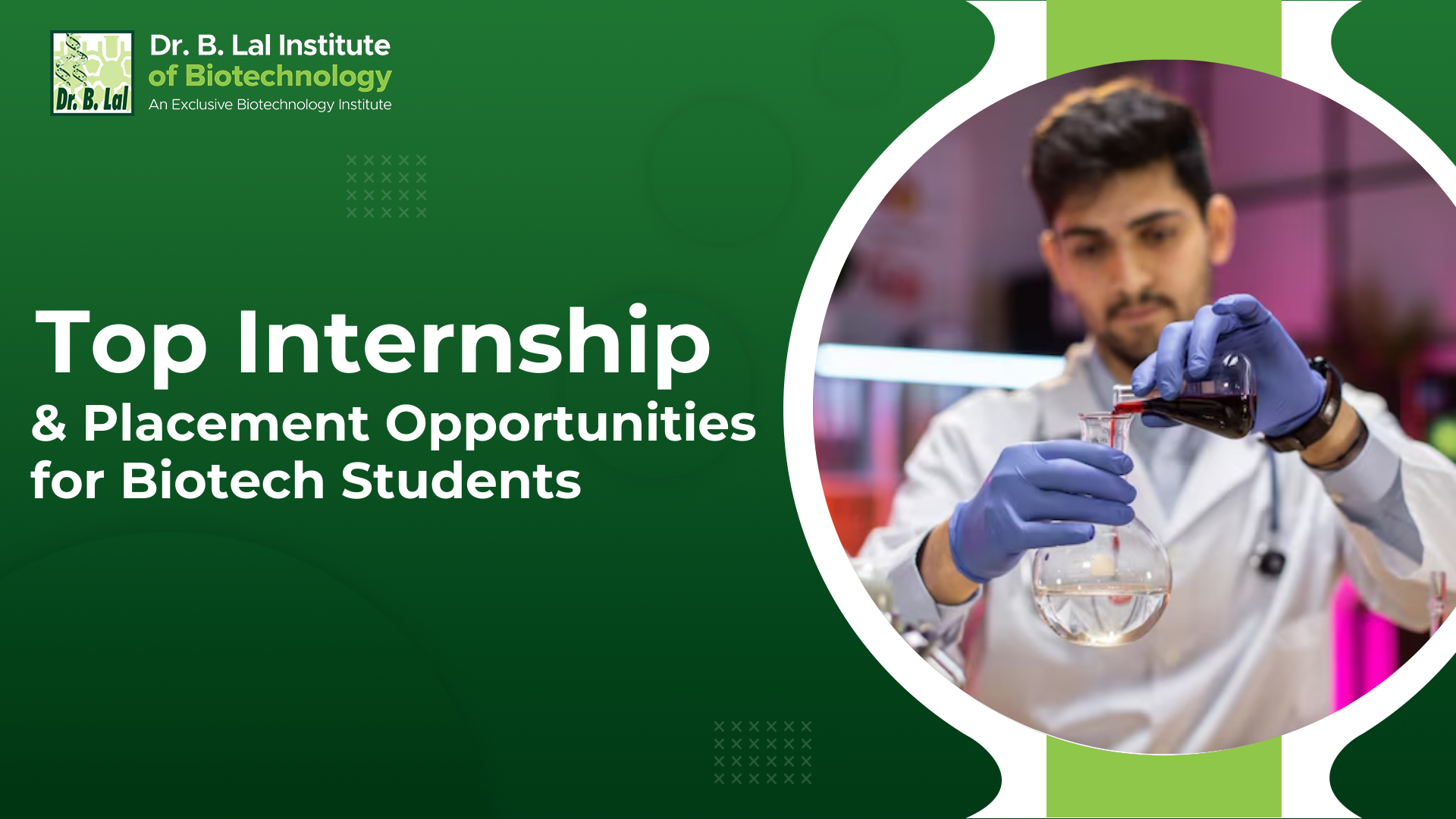 Top Internship & Placement Opportunities for Biotech Students