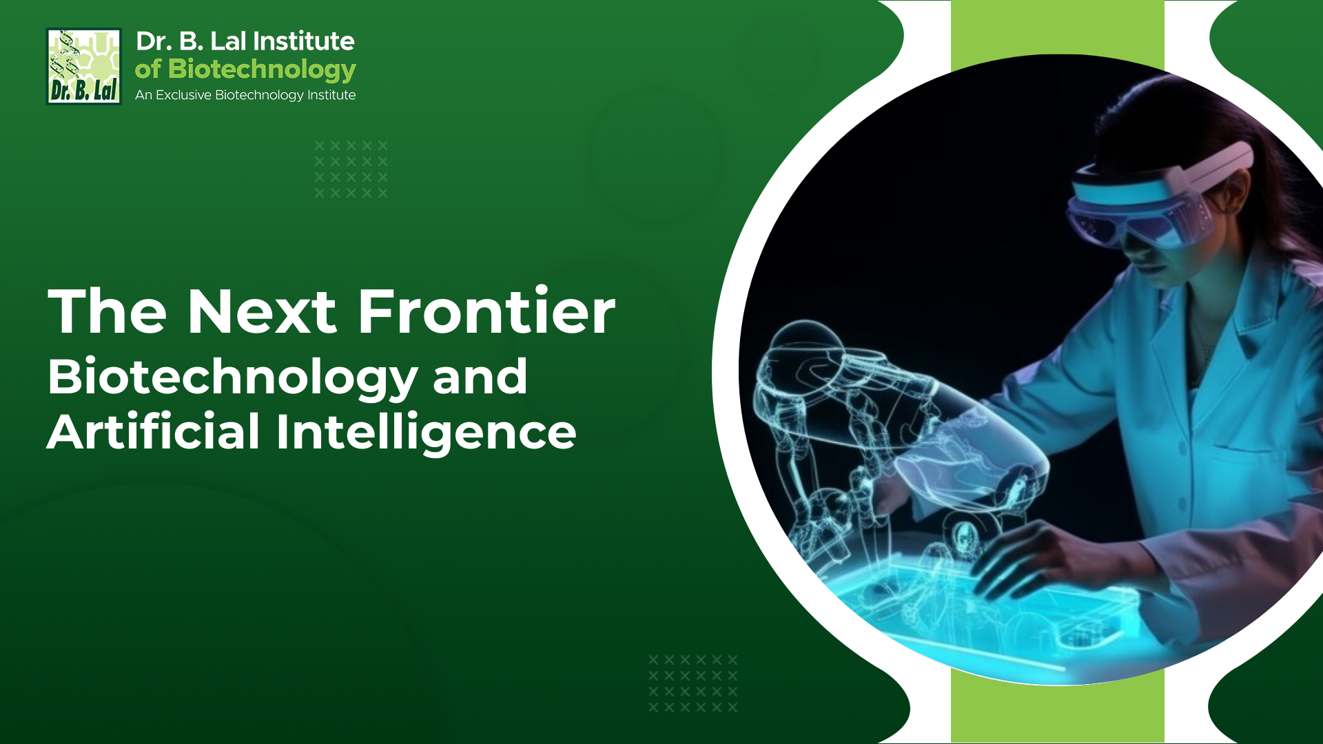 Biotechnology and Artificial Intelligence: The Next Frontier