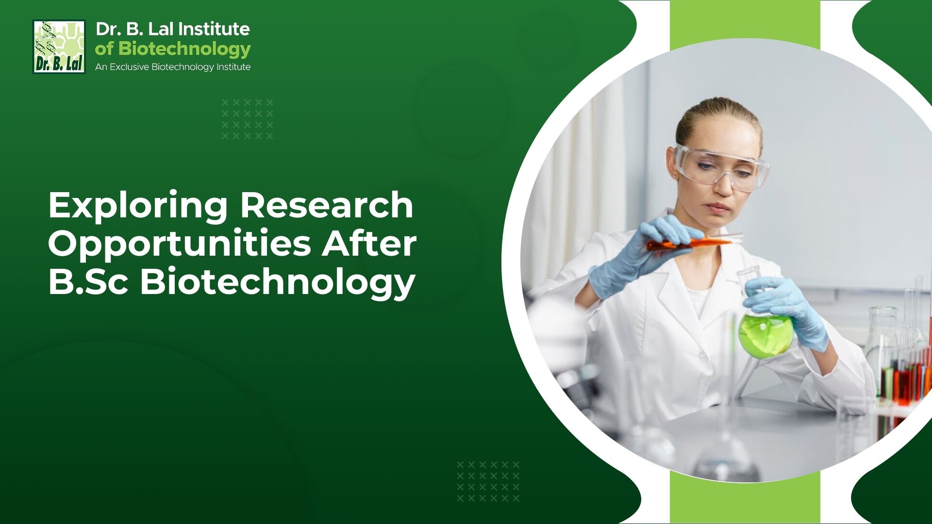 Exploring Research Opportunities After B.Sc Biotechnology