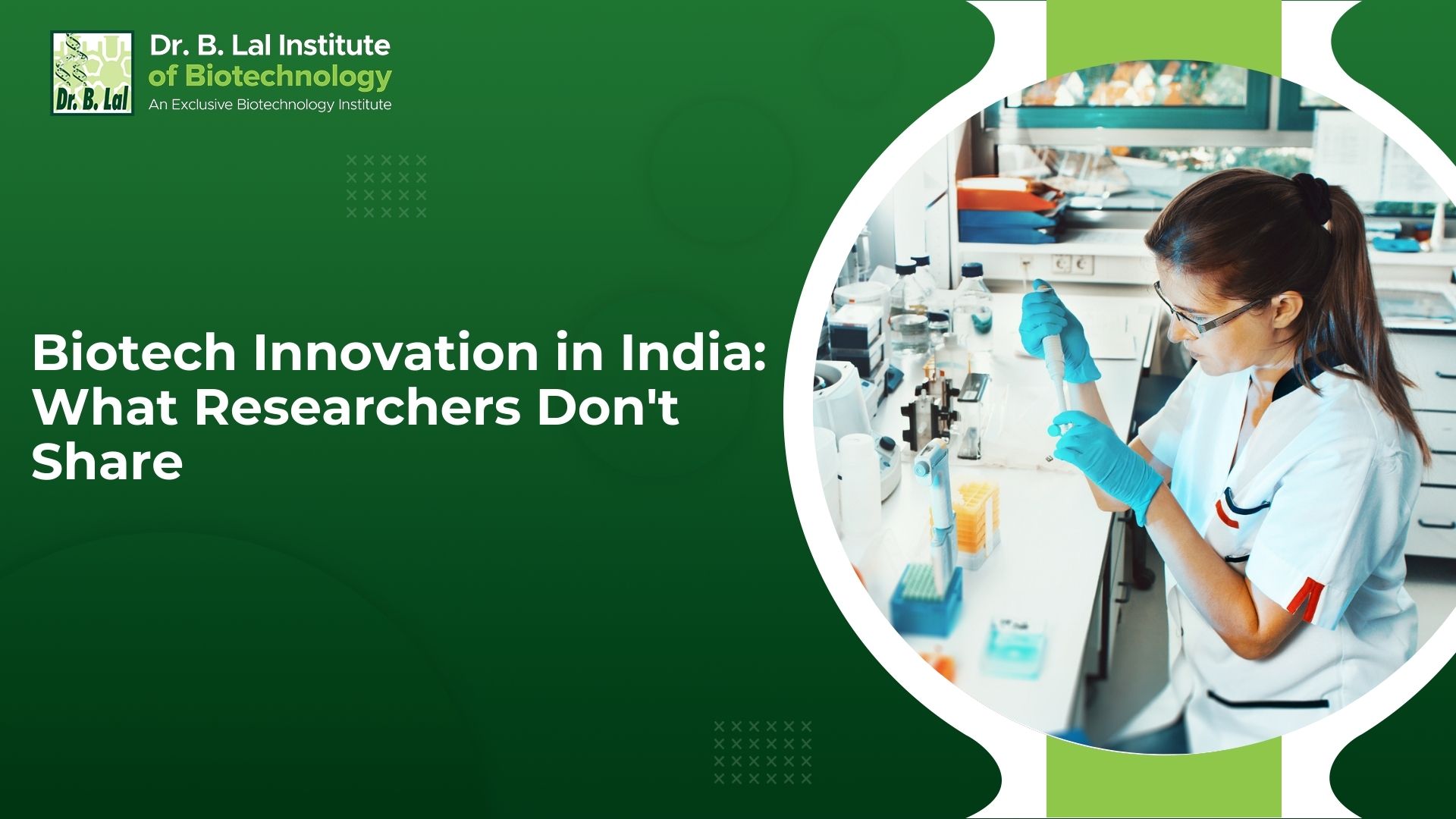 Biotech Innovation in India: What Researchers Don't Share