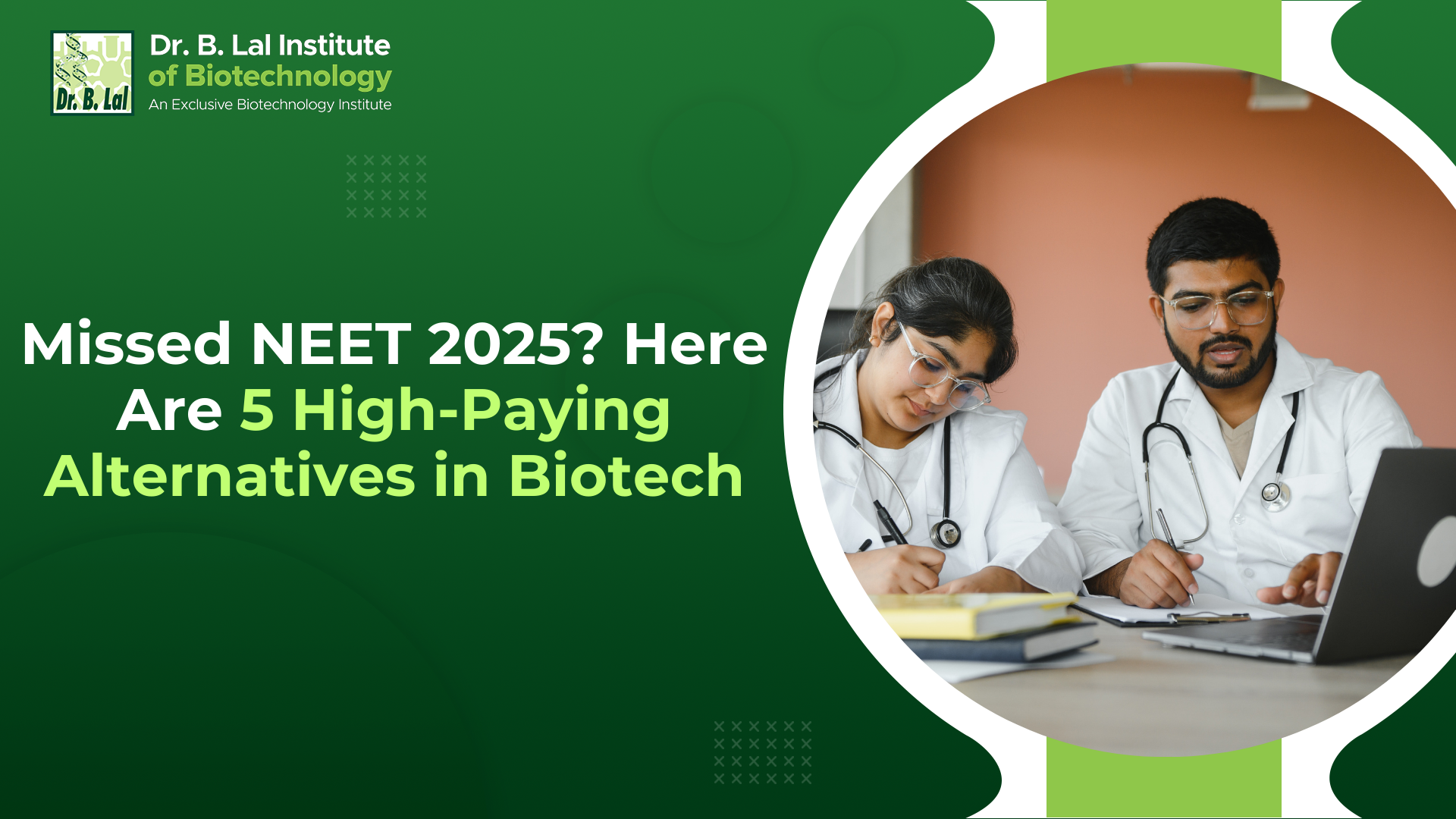 Missed NEET 2025? Here Are 5 High-Paying Alternatives in Biotech