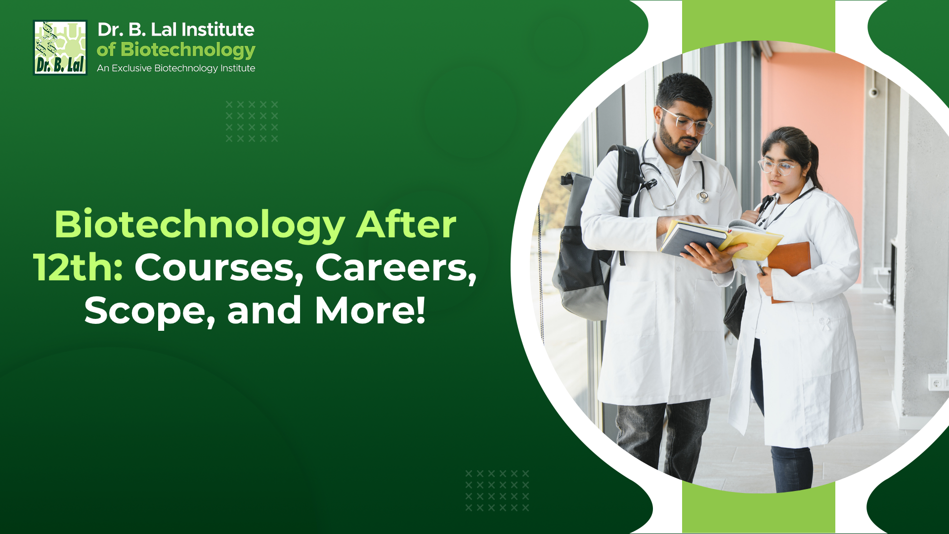 Biotechnology After 12th: Top Courses, Careers & Scope for Science Students