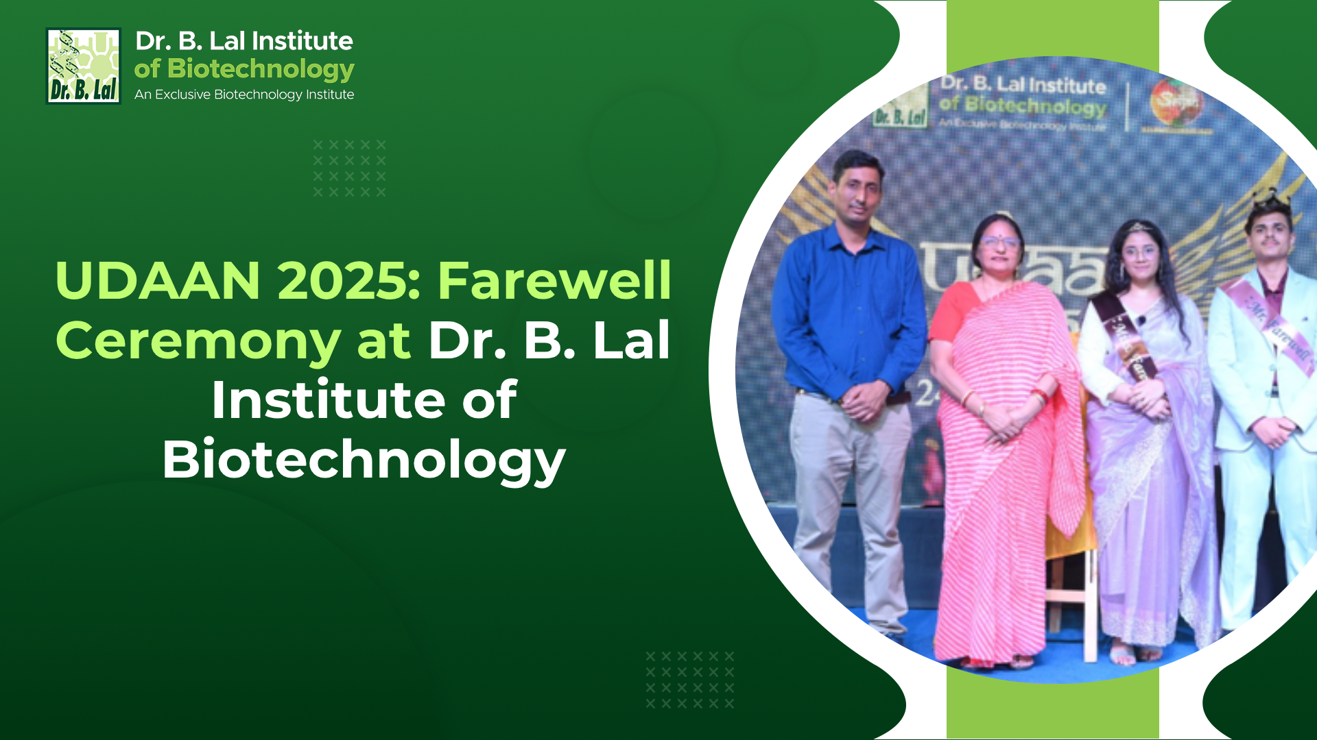UDAAN 2025: Farewell Ceremony at Dr. B. Lal Institute of Biotechnology