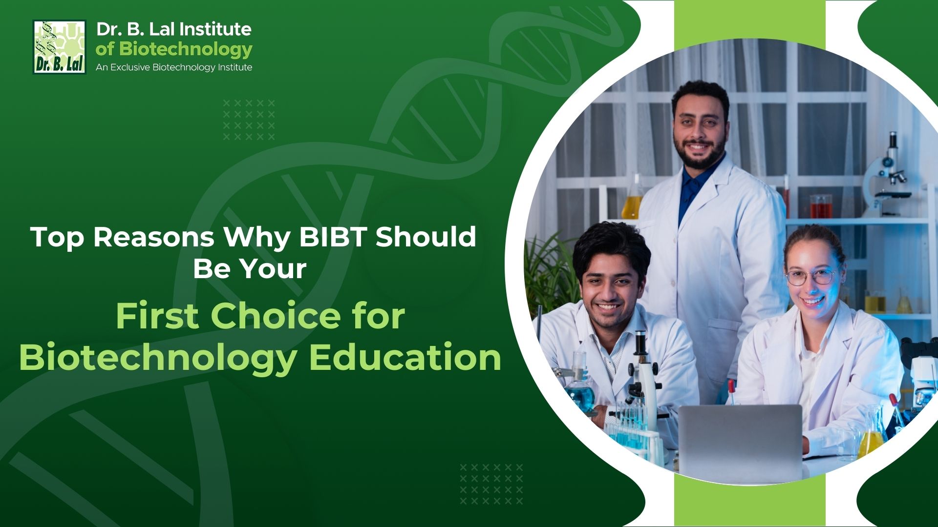 Top Reasons Why BIBT Should Be Your First Choice for Biotechnology Education