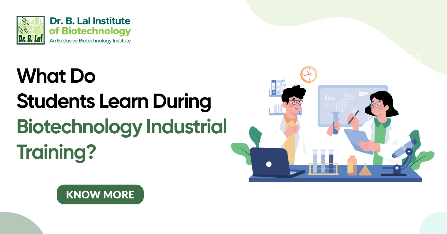 What Do Students Learn During Biotechnology Industrial Training?
