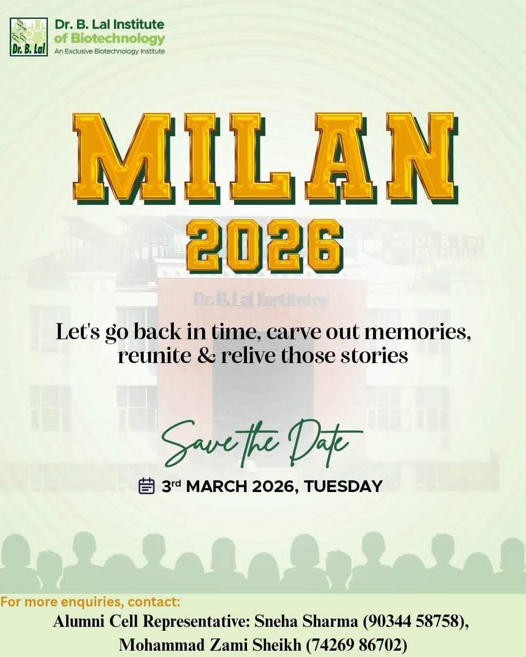 Dr. B. Lal Institute of Biotechnology invites you to MILAN 2026 — our Annual Alumni Meet — a chance to relive old memories and celebrate the journey that shaped us all