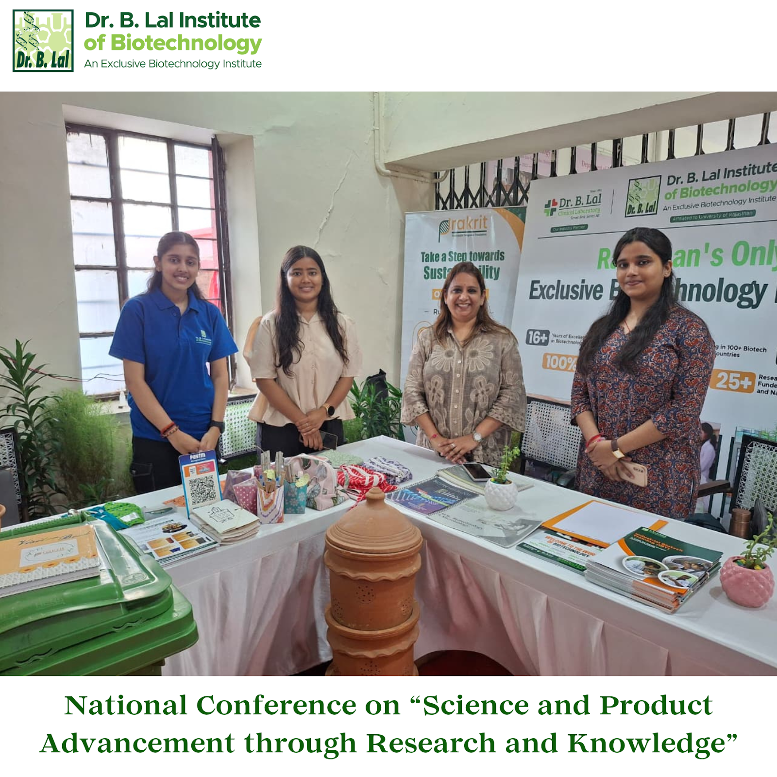 We exhibited at the National Conference on “Science and Product Advancement through Research and Knowledge” organised by ECH, University of Rajasthan.