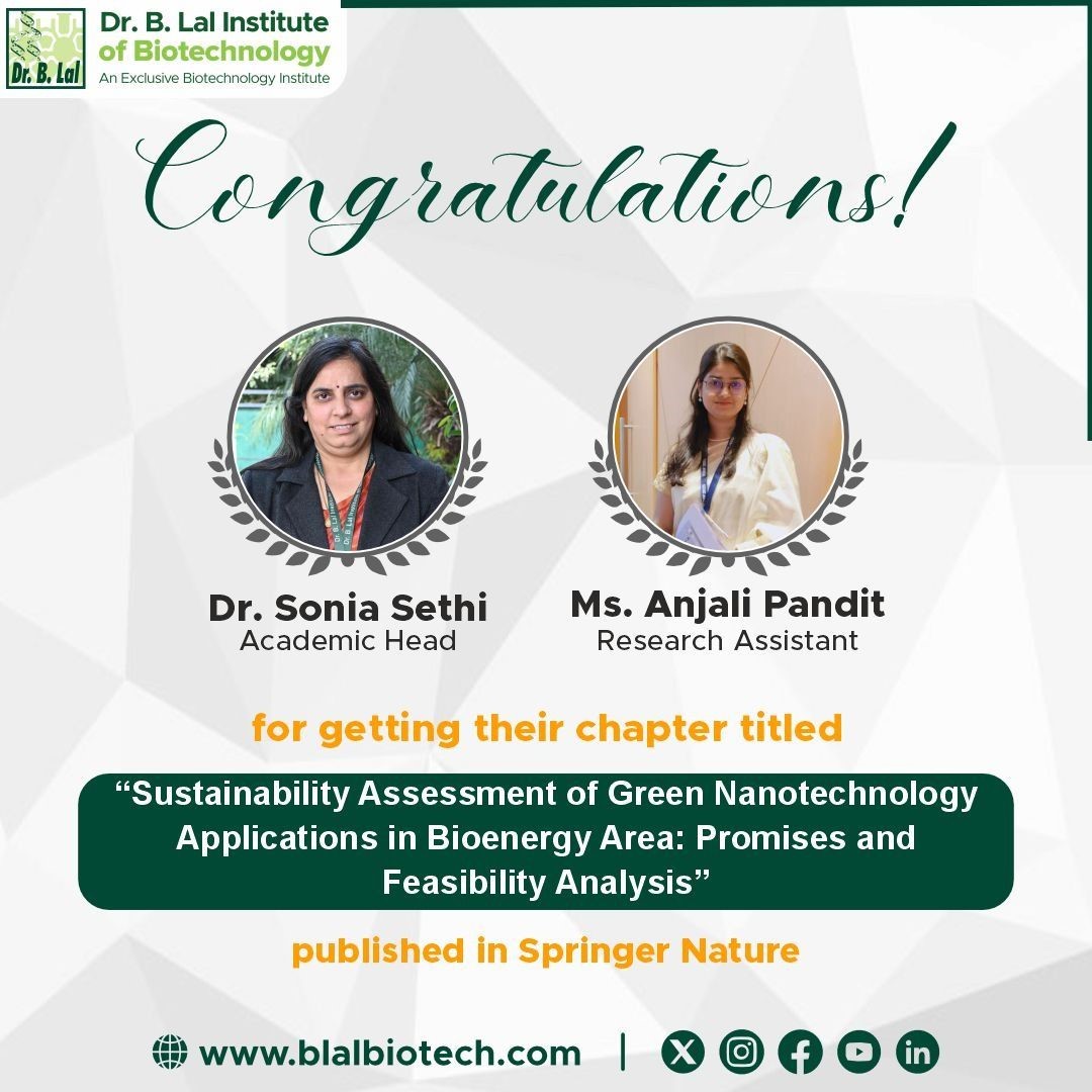 We are delighted to congratulate Dr. Sonia Sethi, Academic Head, and Ms. Anjali Pandit, Research Assistant, on the publication of their book chapter titled “Sustainability Assessment of Green Nanotechnology Applications in Bioenergy Area: Promises and Feasibility Analysis” with Springer Nature in India.