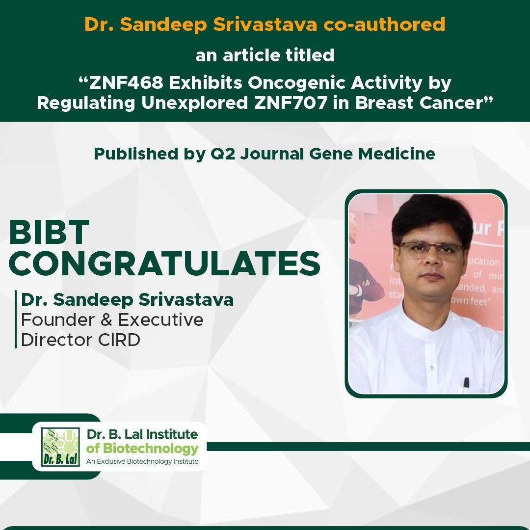 We are delighted to share a recent collaborative scientific publication by Dr Sandeep K. Shrivastava on the discovery of the novel oncogenic roles of ZNF468 and ZNF707 in breast cancer progression.