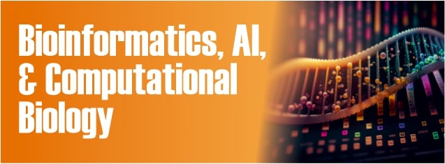 Bioinformatics, AI, & Computational Biology