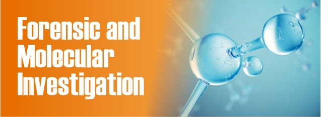 Forensic and Molecular Investigation